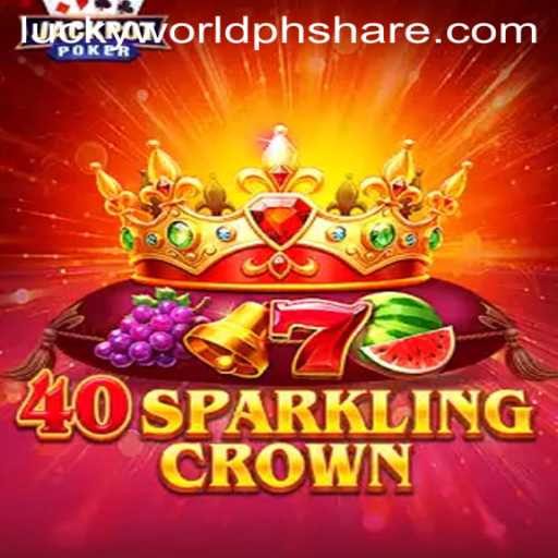 Explore the Exciting World of 40SparklingCrown in Lucky World PH