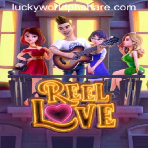 ReelLove: Discover the Exciting World of Lucky World PH